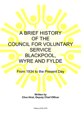 History of the Council for Voluntary Service Blackpool, Wyre and Fylde