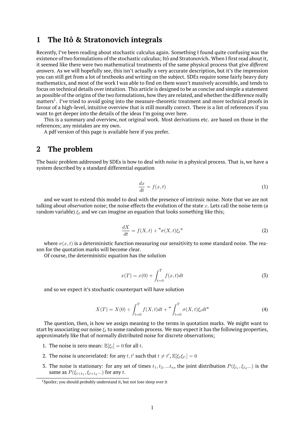 1 the Itô & Stratonovich Integrals 2 the Problem