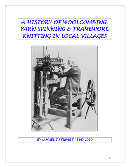 A History of Woolcombing, Yarn Spinning & Framework Knitting In