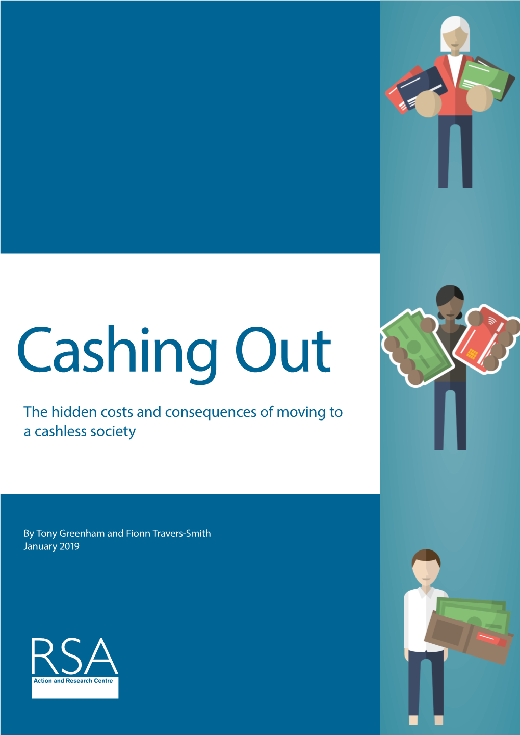 The Hidden Costs and Consequences of Moving to a Cashless Society a Cashless to Moving of Consequences and Costs Hidden the Out: Cashing