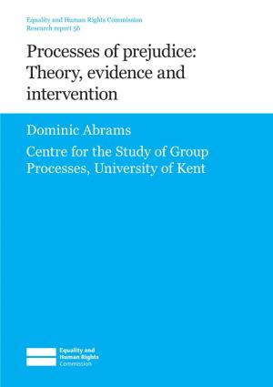 Processes of Prejudice: Theory, Evidence and Intervention