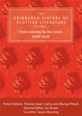 Edinburgh History of Scottish Literature. Vol. 1, from Columba to The