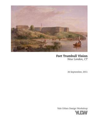 Fort Trumbull Vision Report