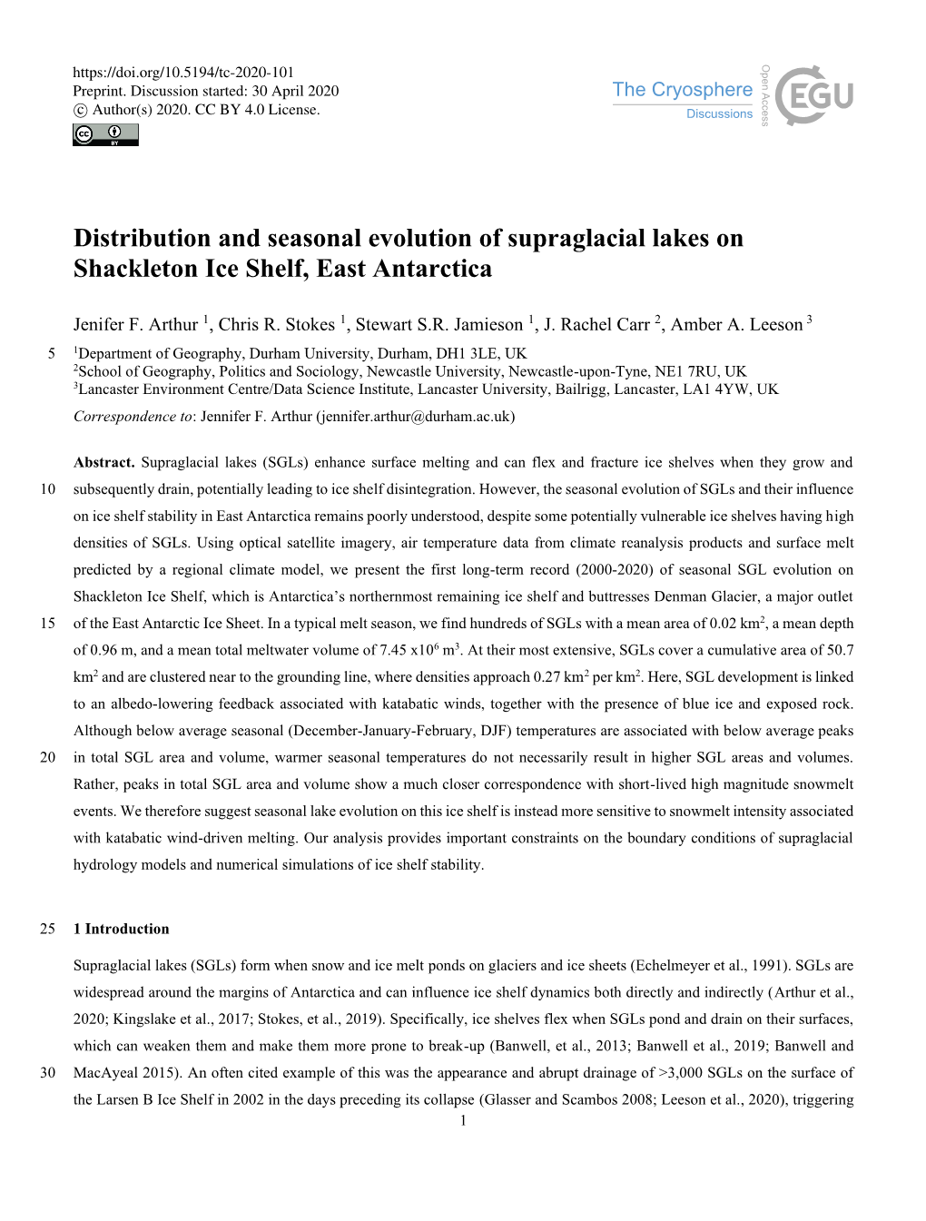 Distribution and Seasonal Evolution of Supraglacial Lakes on Shackleton Ice Shelf, East Antarctica