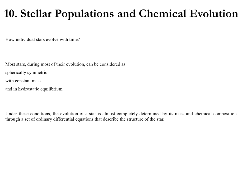 10. Stellar Populations and Chemical Evolution