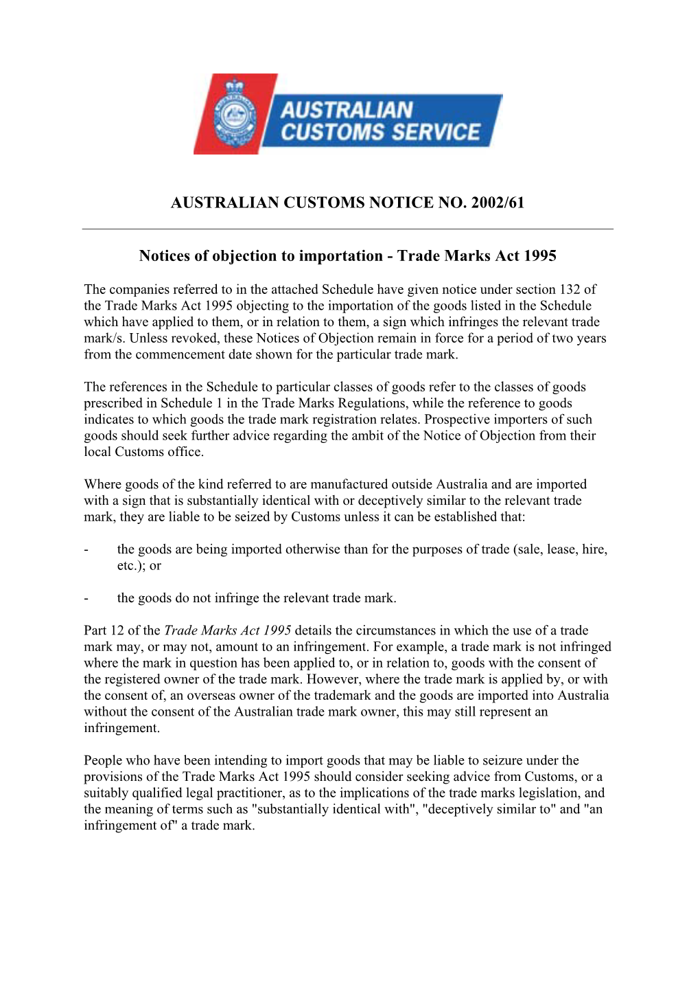 AUSTRALIAN CUSTOMS NOTICE NO. 2002/61 Notices of Objection To