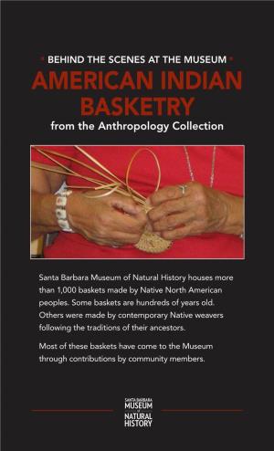 AMERICAN INDIAN BASKETRY from the Anthropology Collection