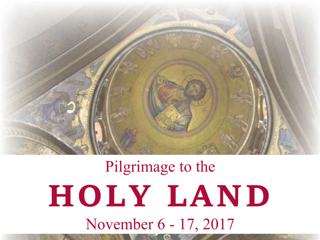 Holy Land Pilgrimage 2017 Barnes