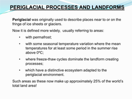 Periglacial Processes and Landforms