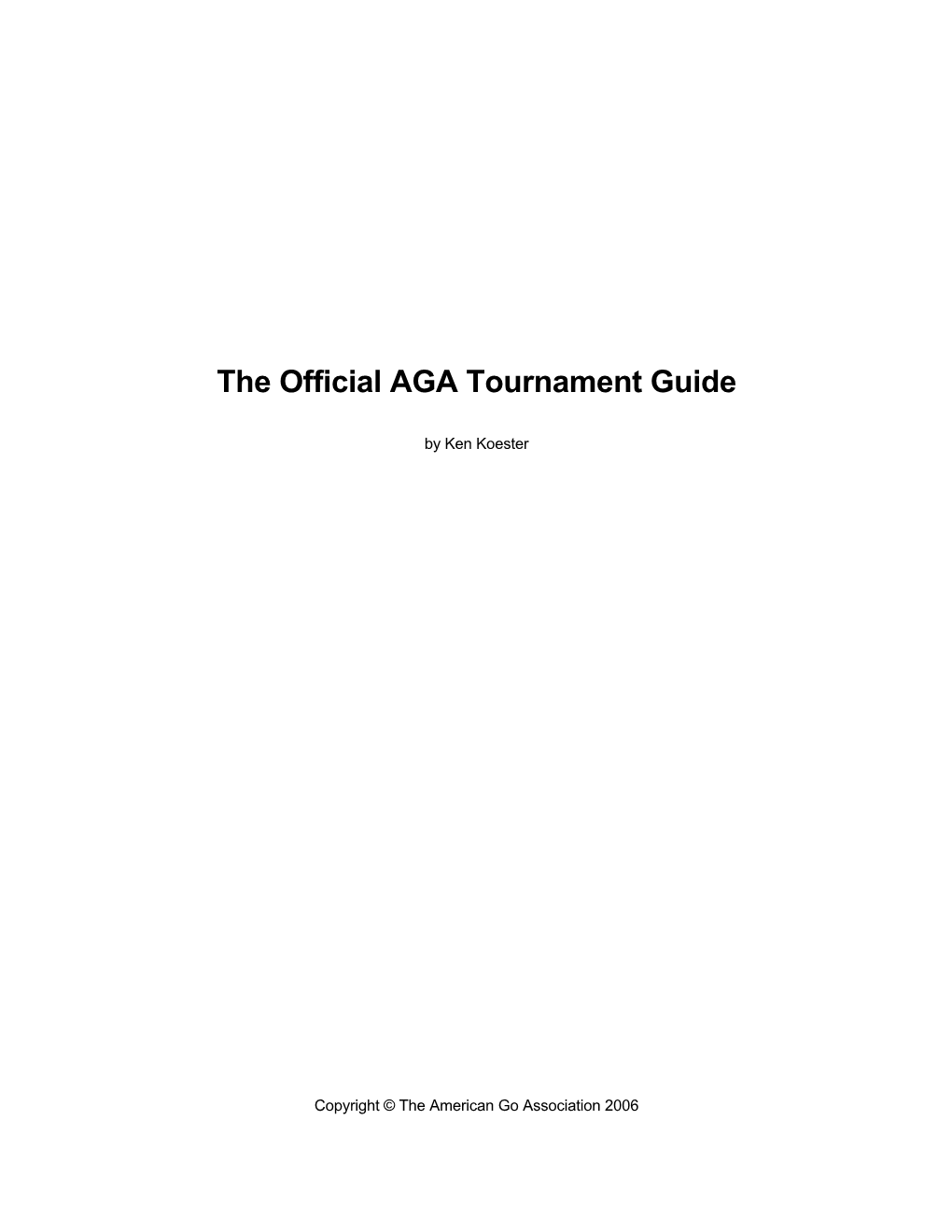 The Official AGA Tournament Guide