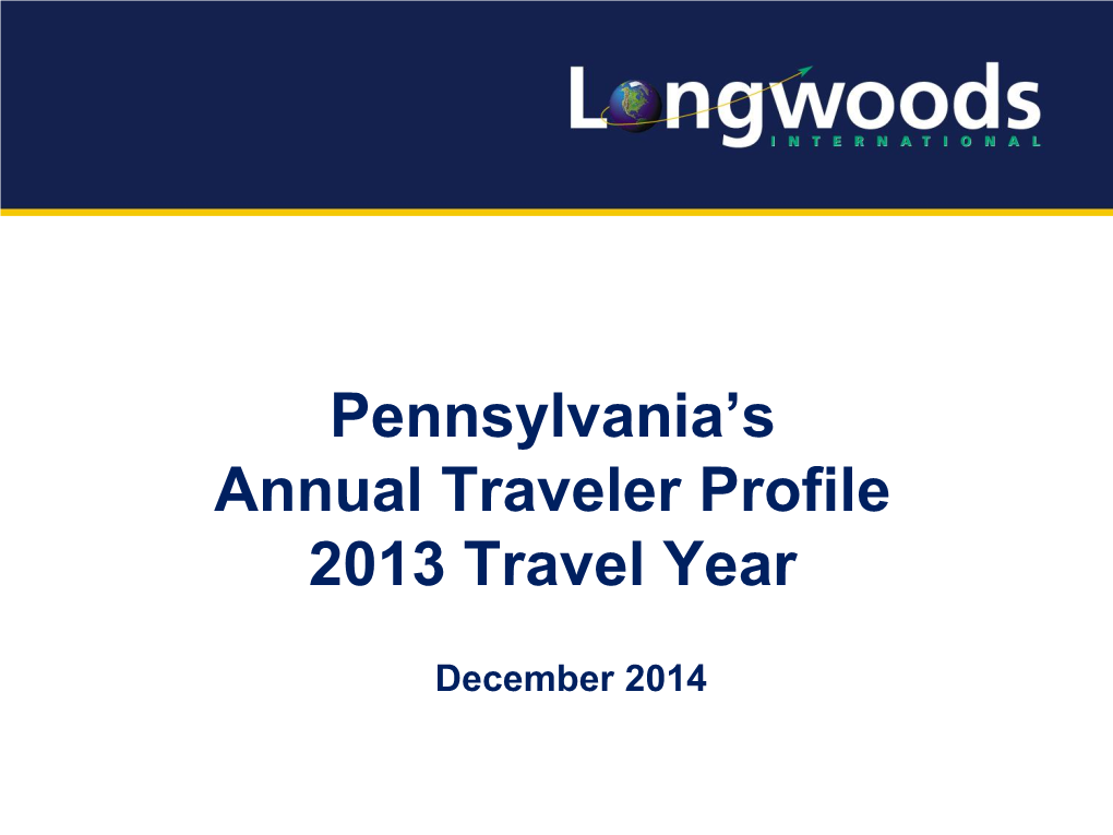 2013 Pennsylvania Annual Traveler Profile