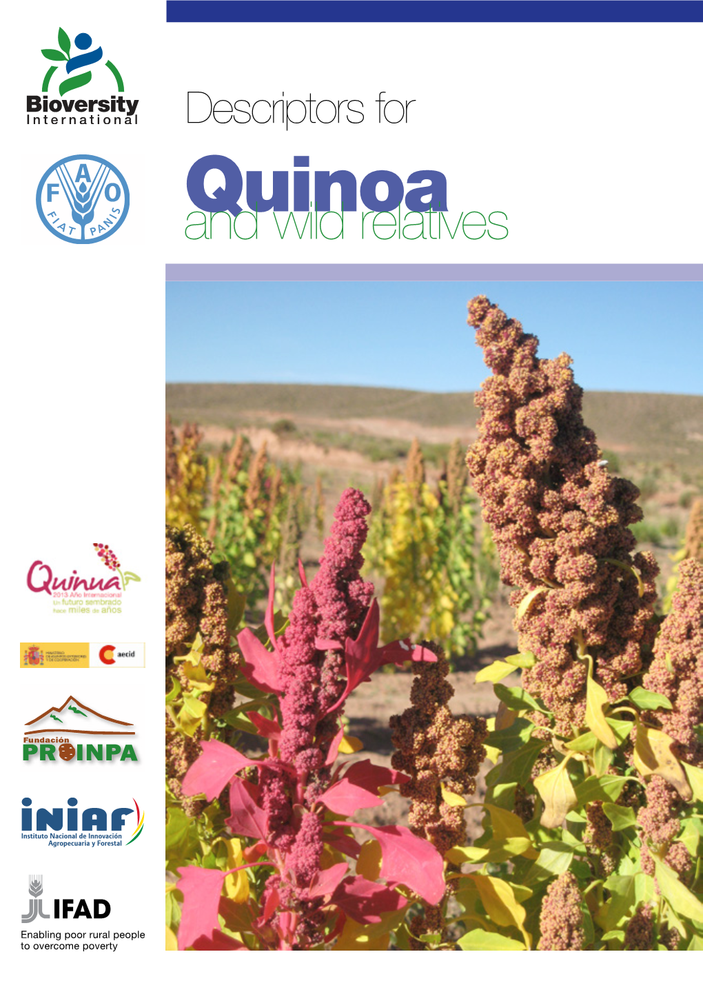 Descriptors for Quinoa (Chenopodium Quinoa Willd.) and Wild Relatives