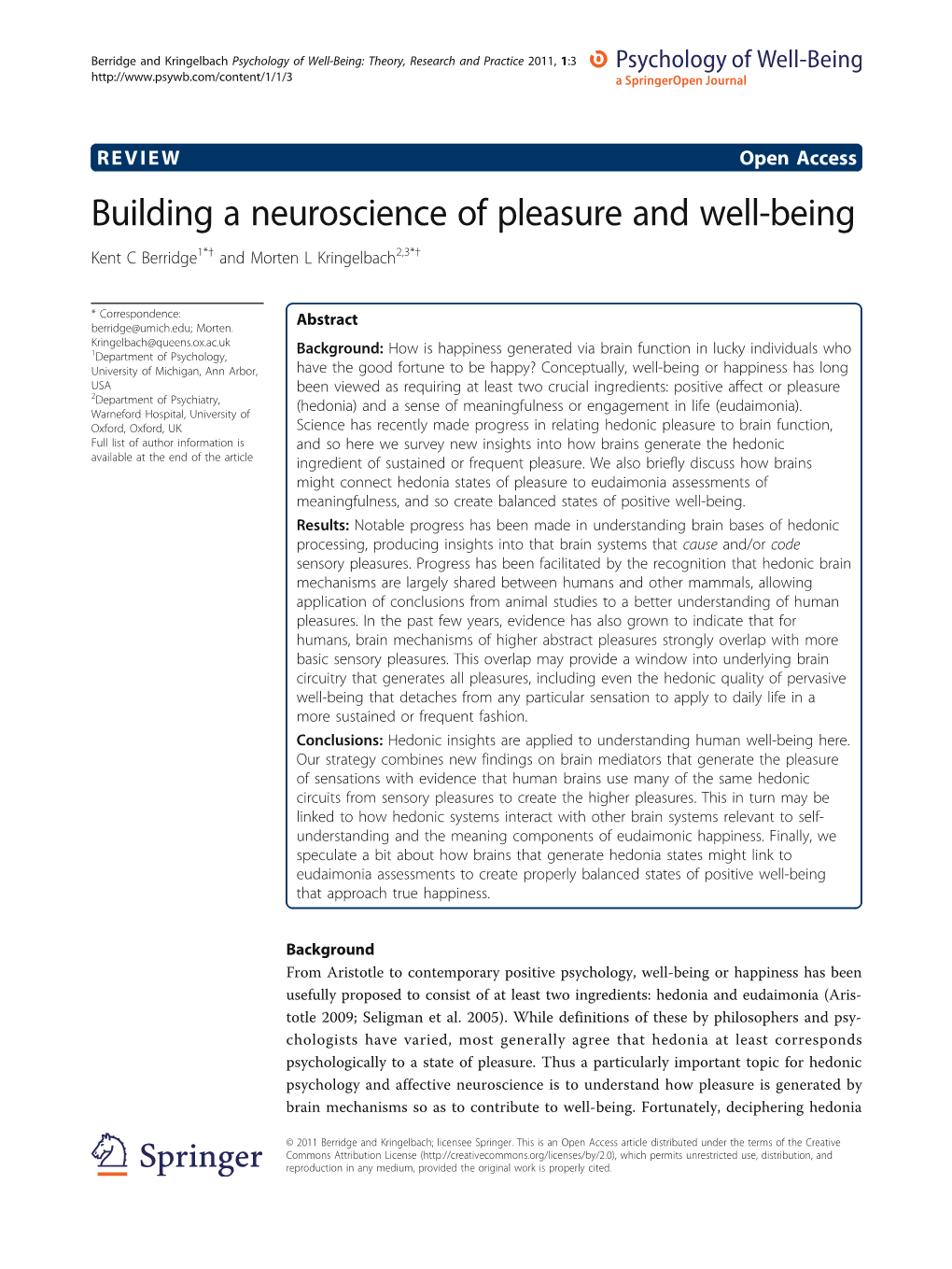Building a Neuroscience of Pleasure and Well-Being Kent C Berridge1*† and Morten L Kringelbach2,3*†