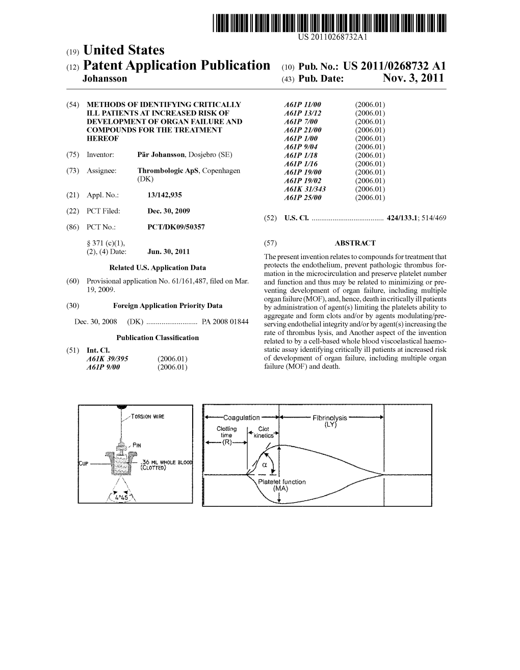 (12) Patent Application Publication (10) Pub. No.: US 2011/0268732 A1 Johanss0n (43) Pub