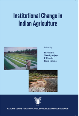 Institutional Change in Indian Agriculture Institutional Change in Edited By