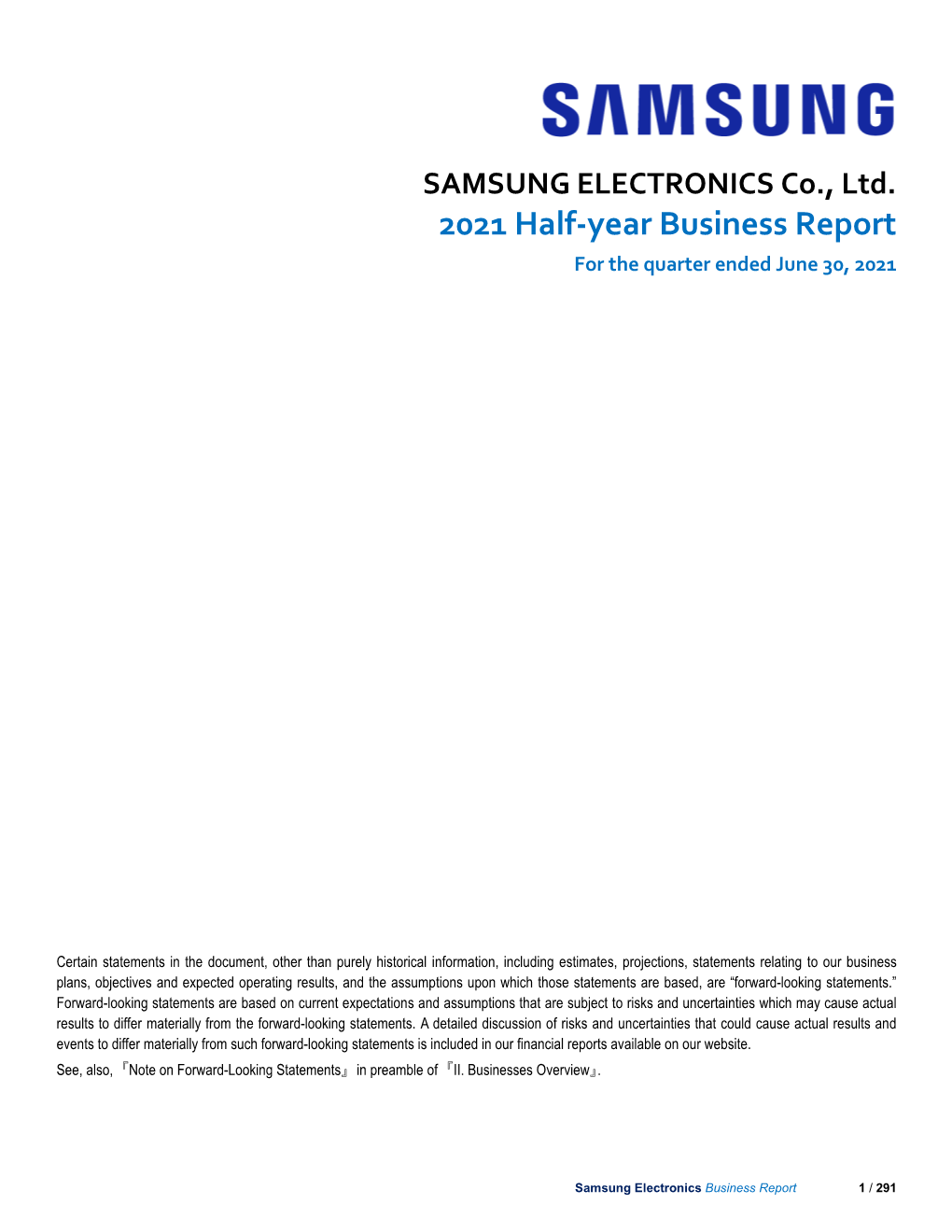 SAMSUNG ELECTRONICS Co., Ltd. 2021 Half-Year Business Report for the Quarter Ended June 30, 2021