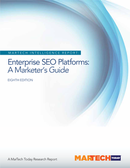 Enterprise SEO Platforms: a Marketer’S Guide