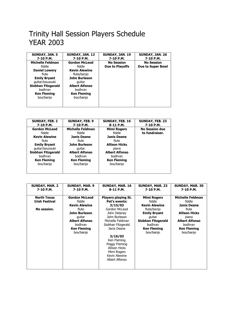 Trinity Hall Session Players Schedule YEAR 2003