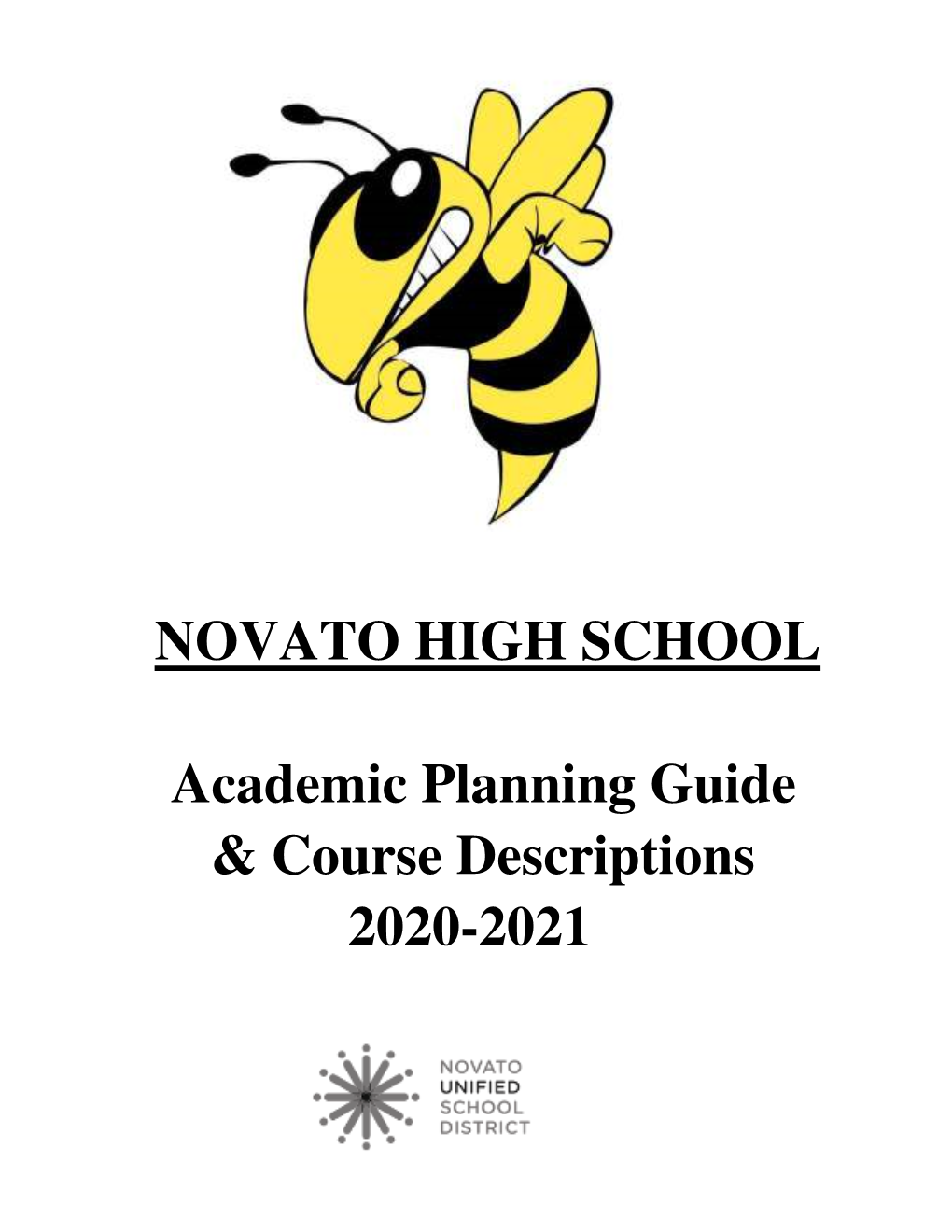 NOVATO HIGH SCHOOL Academic Planning Guide & Course