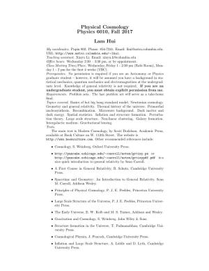 Physical Cosmology Physics 6010, Fall 2017 Lam Hui