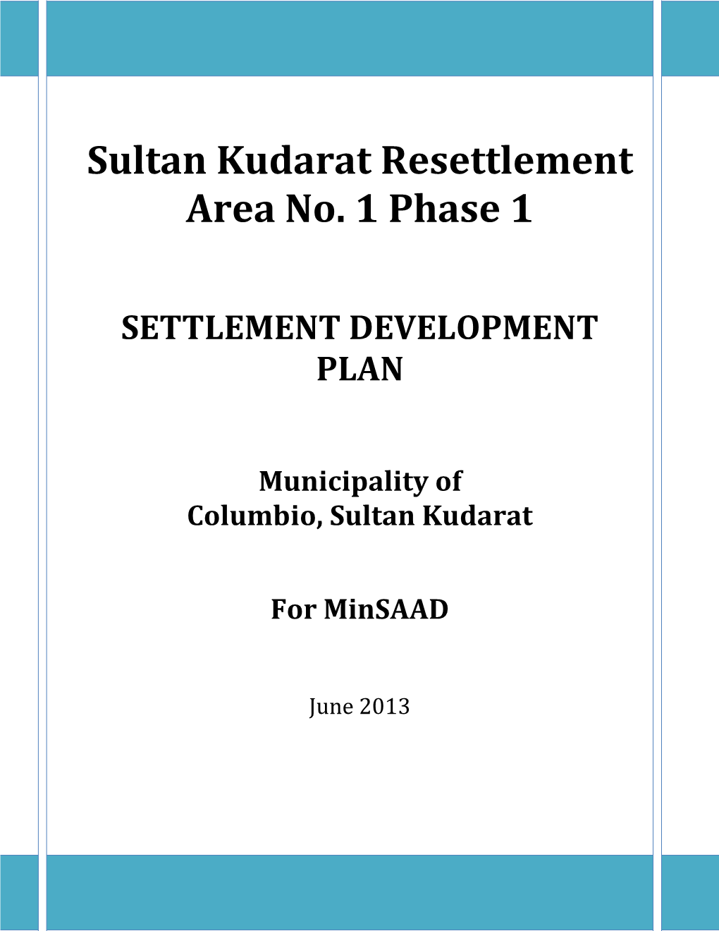 Sultan Kudarat Resettlement Area No. 1 Phase 1