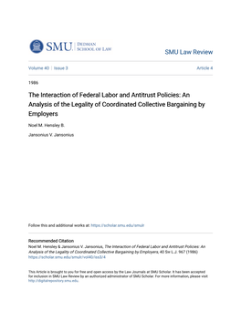 The Interaction of Federal Labor and Antitrust Policies: an Analysis of the Legality of Coordinated Collective Bargaining by Employers