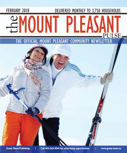THE OFFICIAL MOUNT PLEASANT COMMUNITY NEWSLETTER Be There