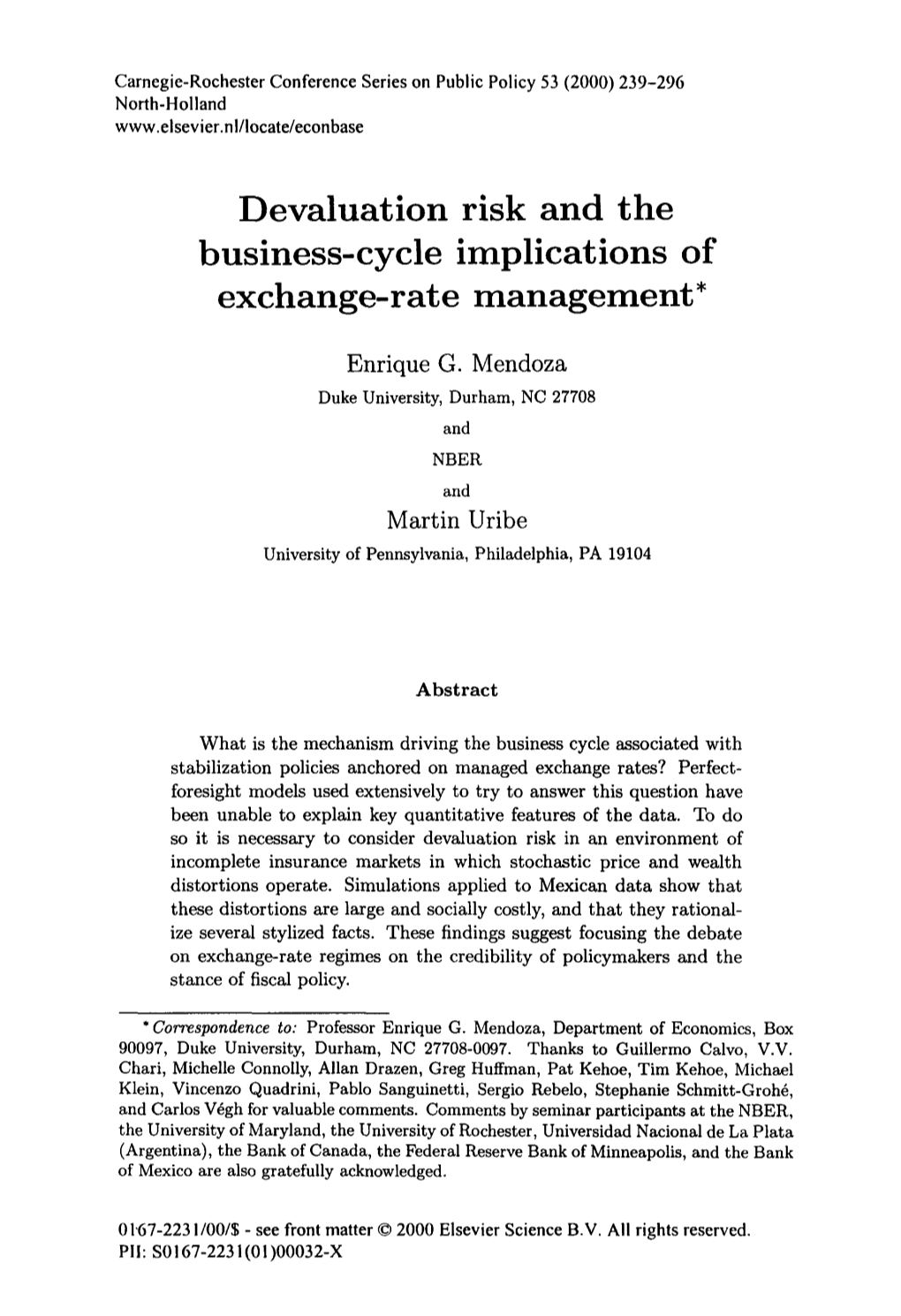 Devaluation Risk and the Business-Cycle Implications of Exchange-Rate Management*