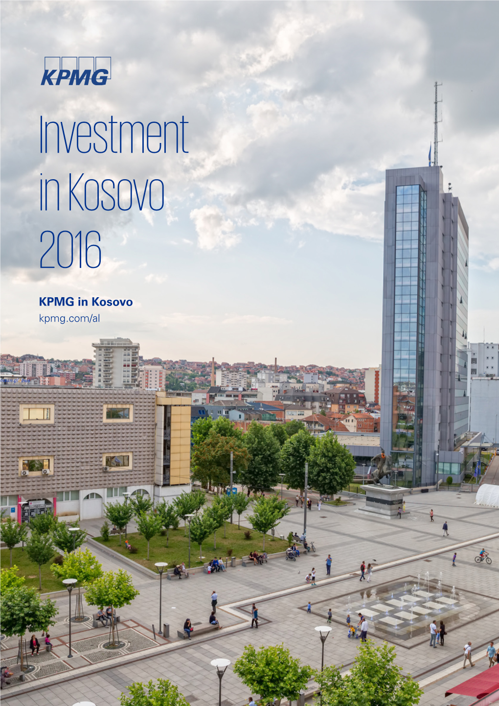 Investment in Kosovo 2016 | 1