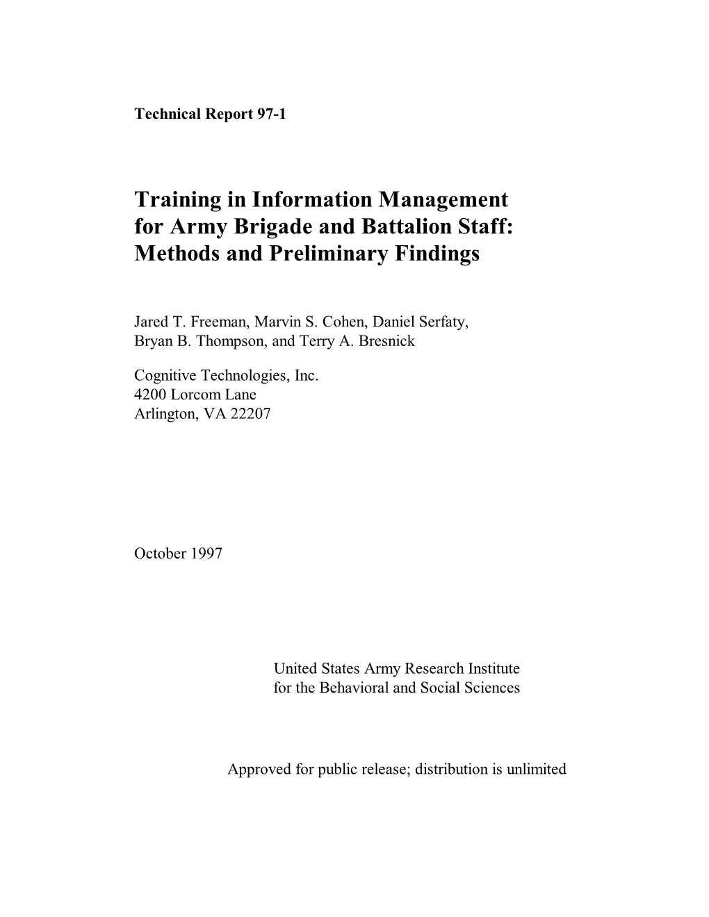 Training in Information Management for Army Brigade and Battalion Staff: Methods and Preliminary Findings
