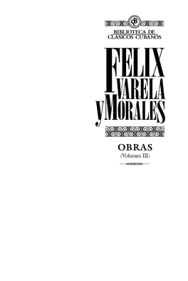 Félix Varela Y Morales; Vol