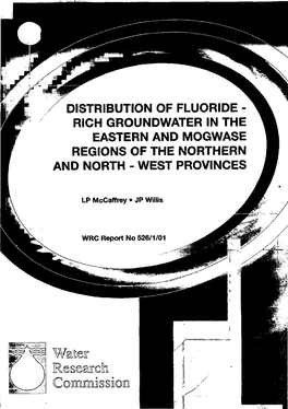 Rich Groundwater in the Eastern and Mogwase Regions of the Northern and North - West Provinces
