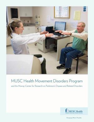 Movement Disorders Program & the Murray Center for Research on Parkinson's Disease & Related Disorders