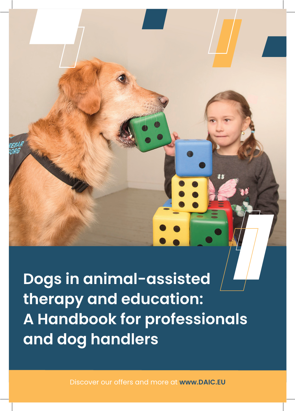 Dogs in Animal-Assisted Therapy and Education: a Handbook for Professionals and Dog Handlers