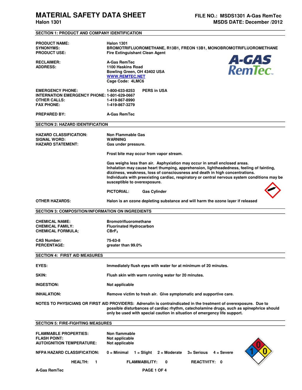 MATERIAL SAFETY DATA SHEET FILE NO.: MSDS1301 A-Gas Remtec Halon 1301 MSDS DATE: December /2012
