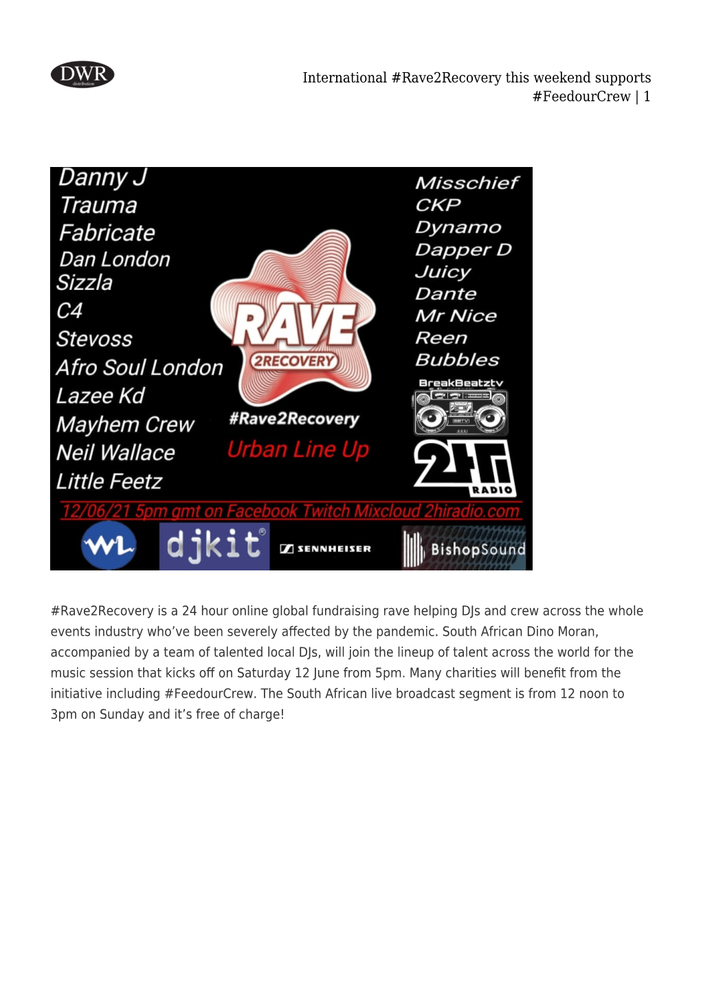 International #Rave2recovery This Weekend Supports #Feedourcrew | 1