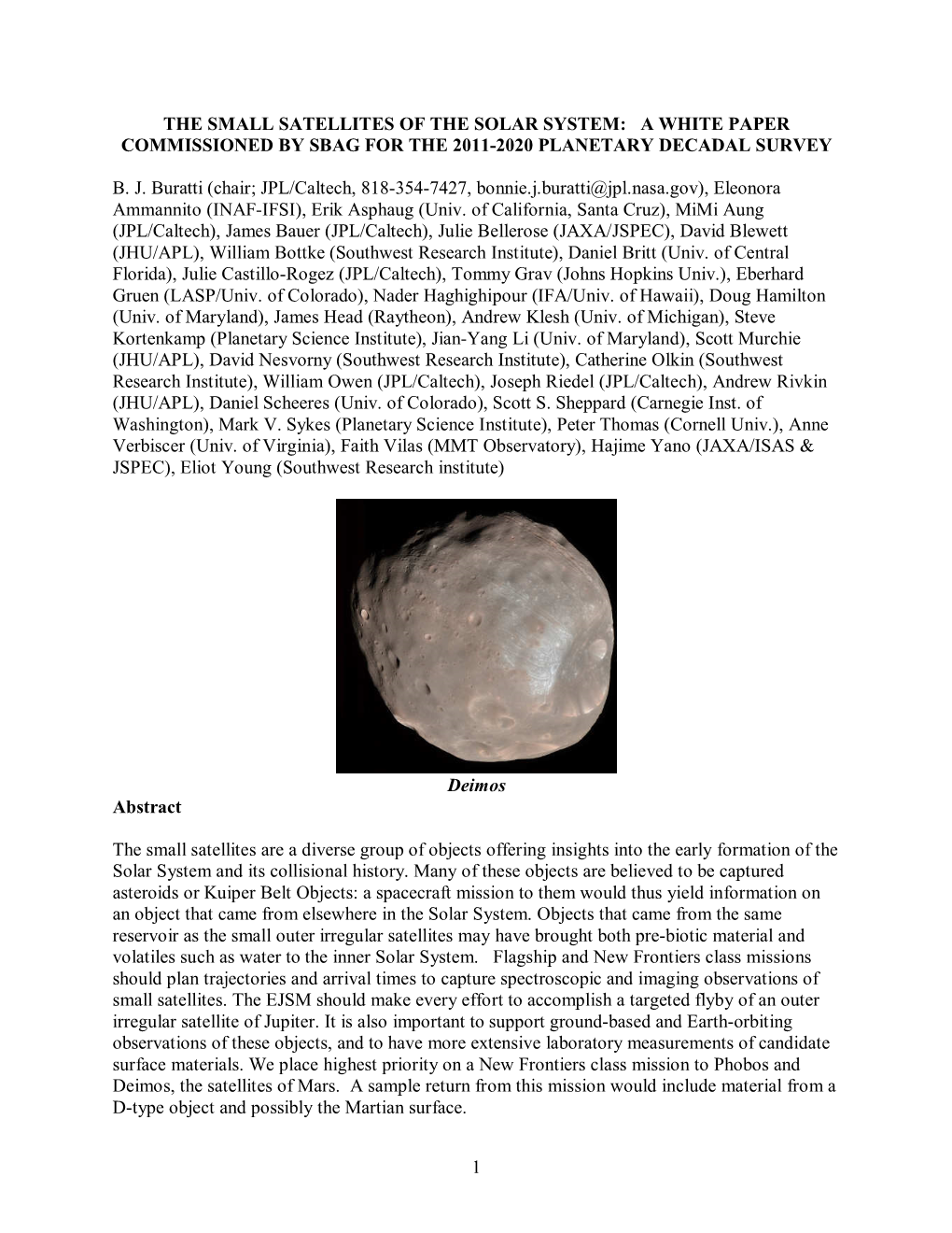 The Small Satellites of the Solar System: a White Paper Commissioned by Sbag for the 2011-2020 Planetary Decadal Survey