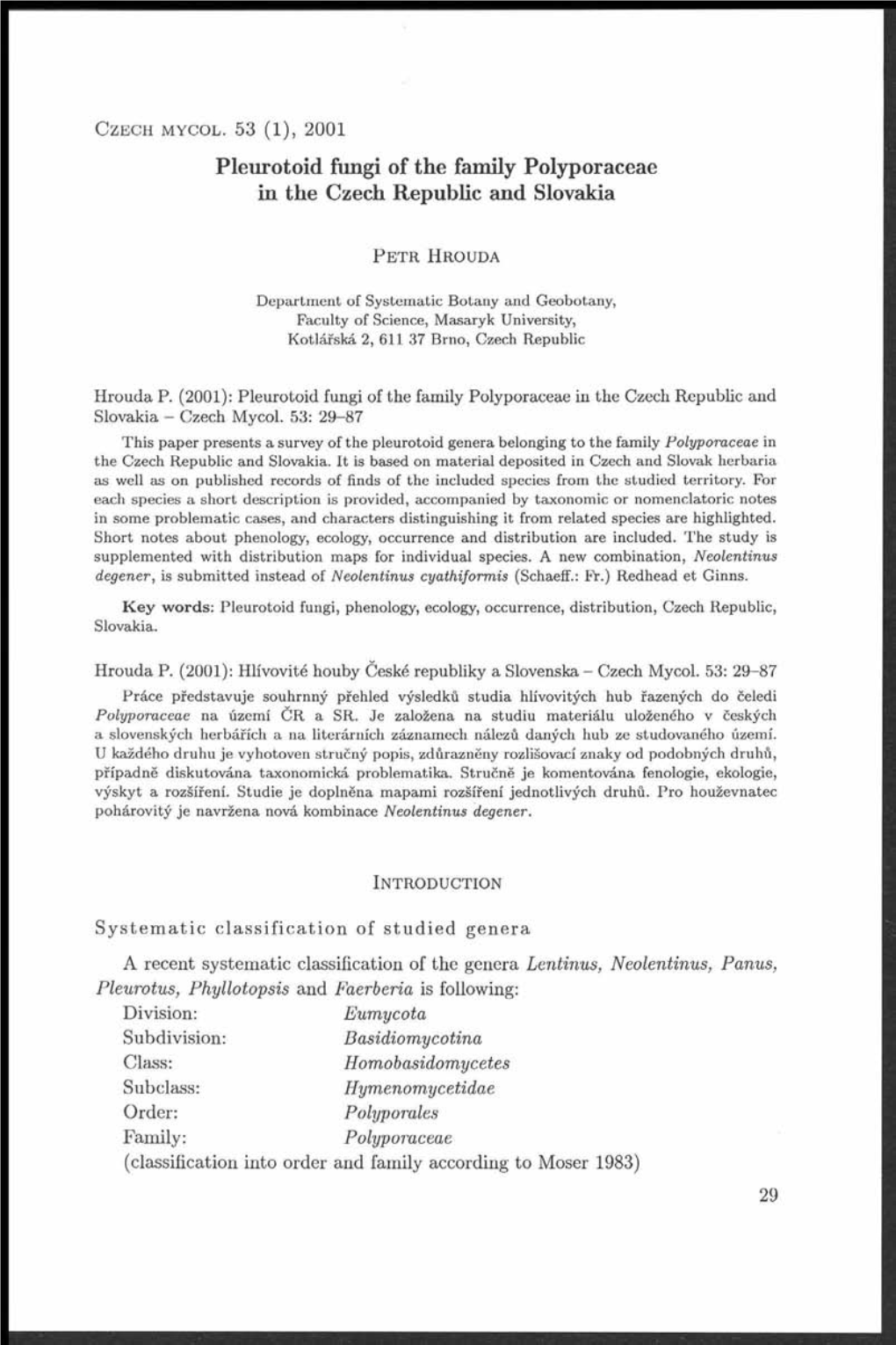 Pleurotoid Fungi of the Family Polyporaceae in the Czech Republic and Slovakia