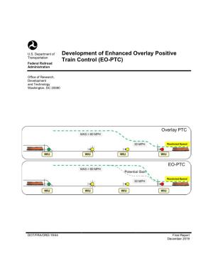 Development of Enhanced Overlay Positive Train Control (EO-PTC) DTFR53-1 I-D-00008 6