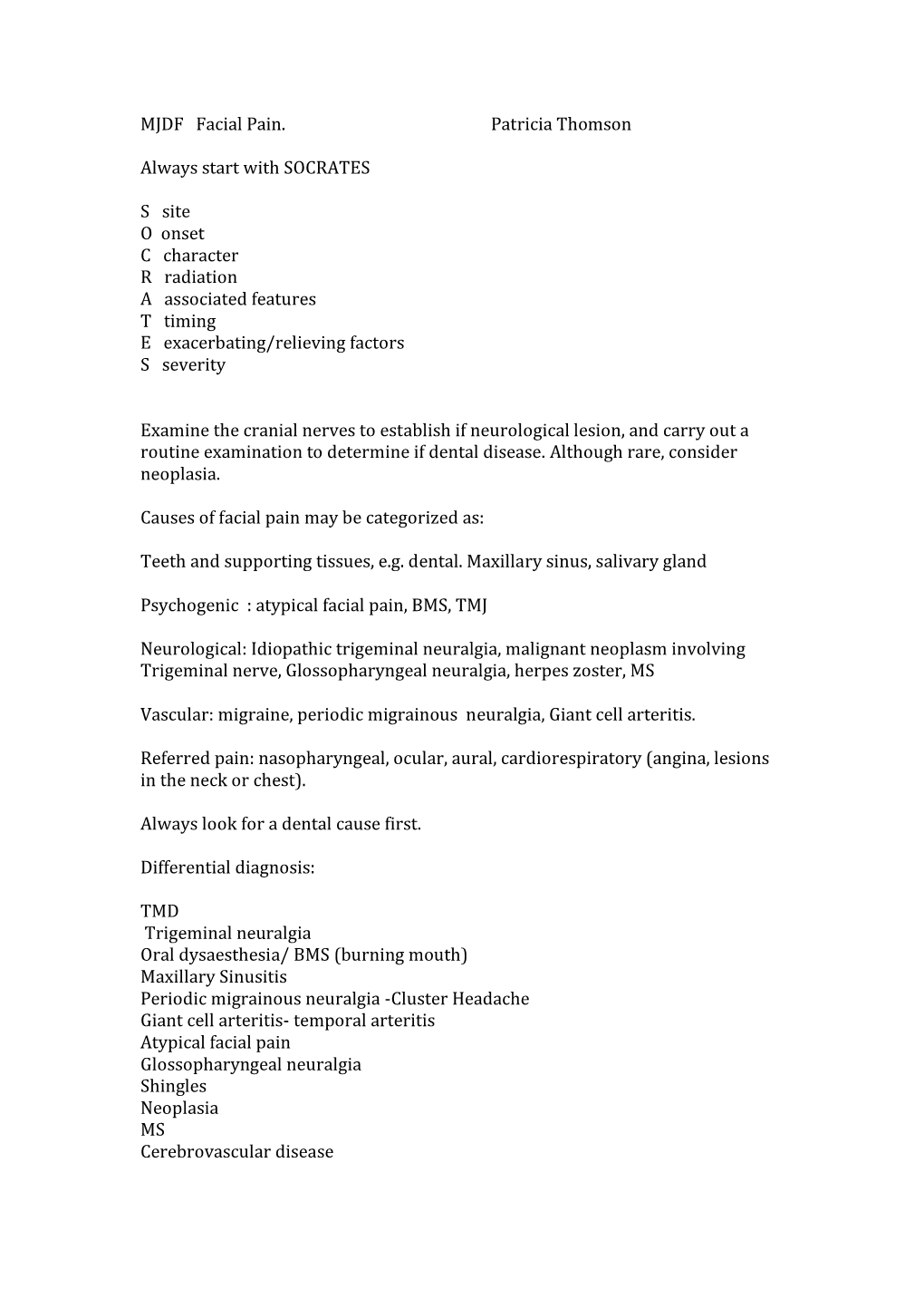 MJDF Facial Pain. Patricia Thomson Always Start with SOCRATES S Site