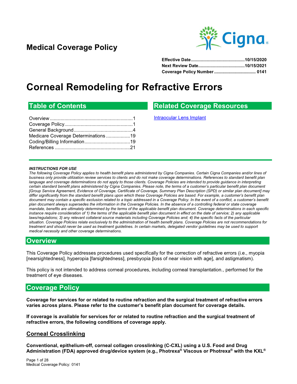 Corneal Remodeling for Refractive Errors – (0141)