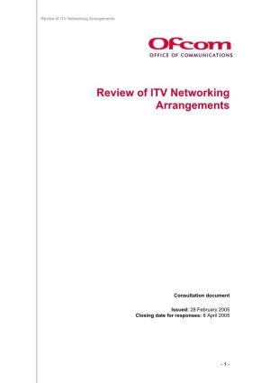 Review of ITV Networking Arrangements