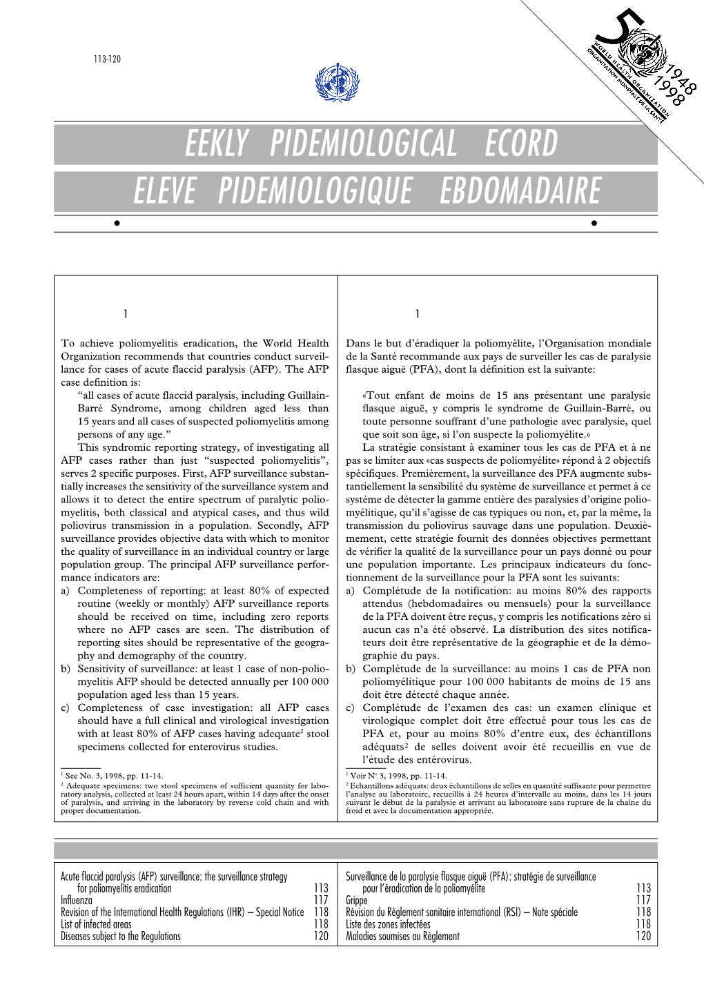 WEEKLY EPIDEMIOLOGICAL RECORD RELEVE EPIDEMIOLOGIQUE HEBDOMADAIRE 17 APRIL 1998 L 73Rd YEAR 73E ANNÉE L 17 AVRIL 1998