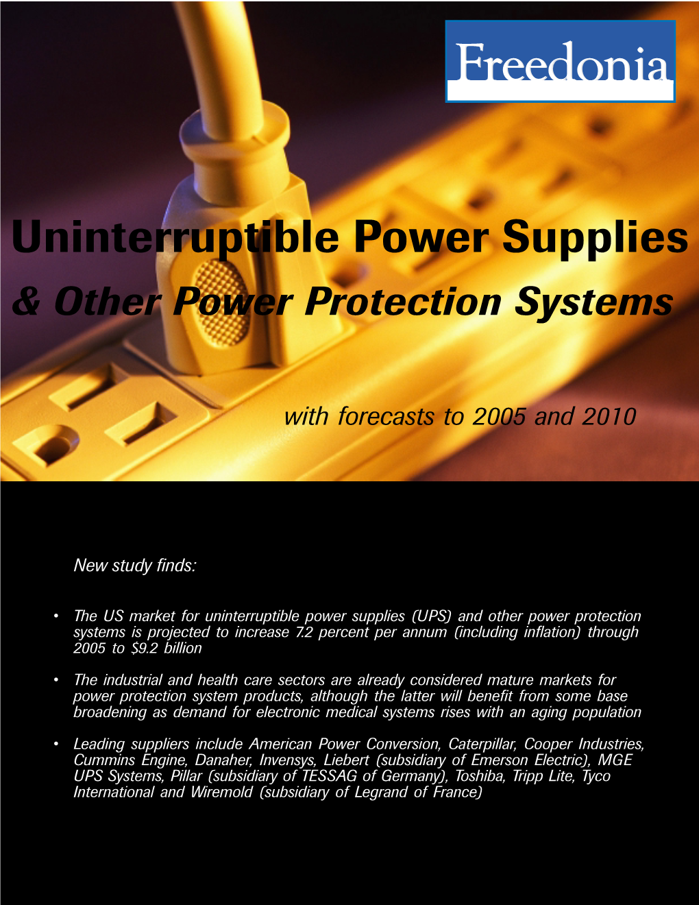 Uninterruptible Power Supplies & Other Power Protection Systems