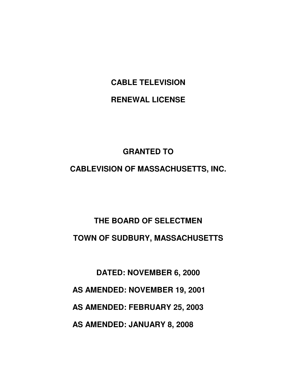 Cable Television Renewal License Granted To