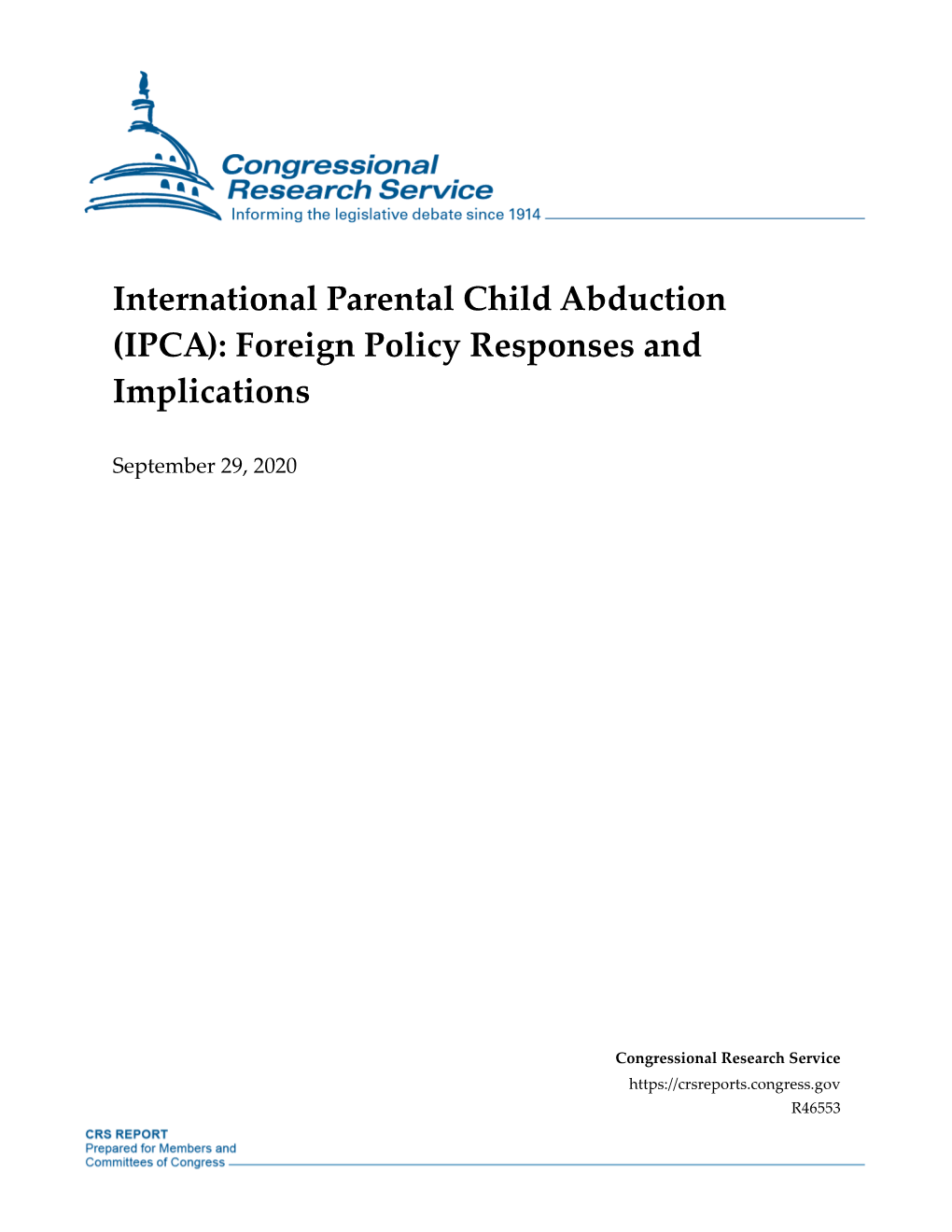International Parental Child Abduction (IPCA): Foreign Policy Responses and Implications