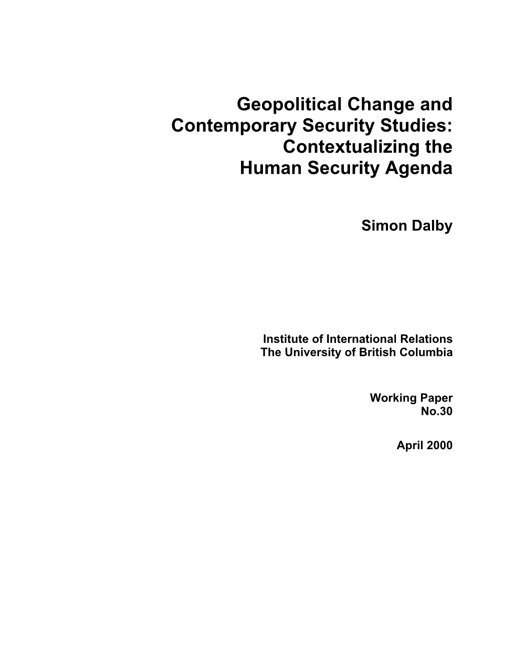 Geopolitical Change and Contemporary Security Studies: Contextualizing the Human Security Agenda