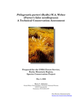 Ptilagrostis Porteri (Rydb.) W.A. Weber (Porter's False Needlegrass): a Technical Conservation Assessment