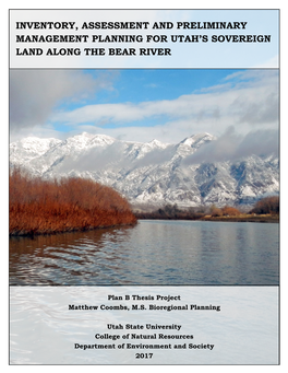 Inventory, Assessment and Preliminary Management Planning for Utah’S Sovereign Land Along the Bear River