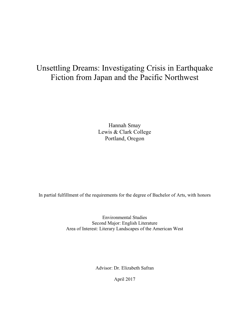 Unsettling Dreams: Investigating Crisis in Earthquake Fiction from Japan and the Pacific Northwest